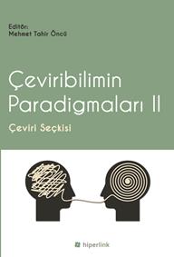 Çeviribilimin Paradigmaları II - Çeviri Seçkisi