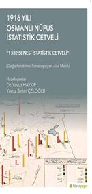 1916 Yılı Osmanlı Nüfus İstatistik Cetveli “1332 Senesi İstatistik Cetveli”