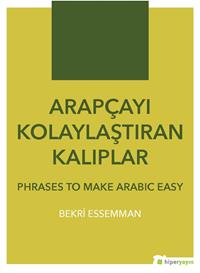 Arapçayı Kolaylaştıran Kalıplar Phrases To Make Arabic Easy