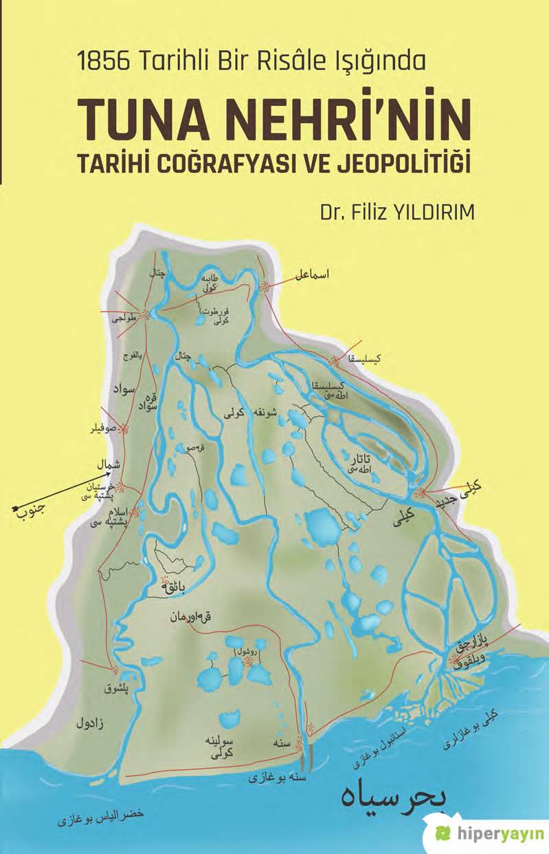 1856 Tarihli Bir Risâle Işığında Tuna Nehri’nin Tarihi Coğrafyası ve Jeopolitiği