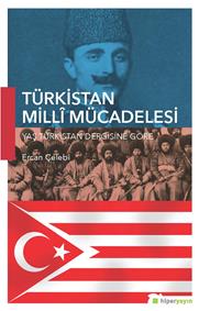 Türkistan Milli Mücadelesi Yaş Türkistan Dergisine Göre