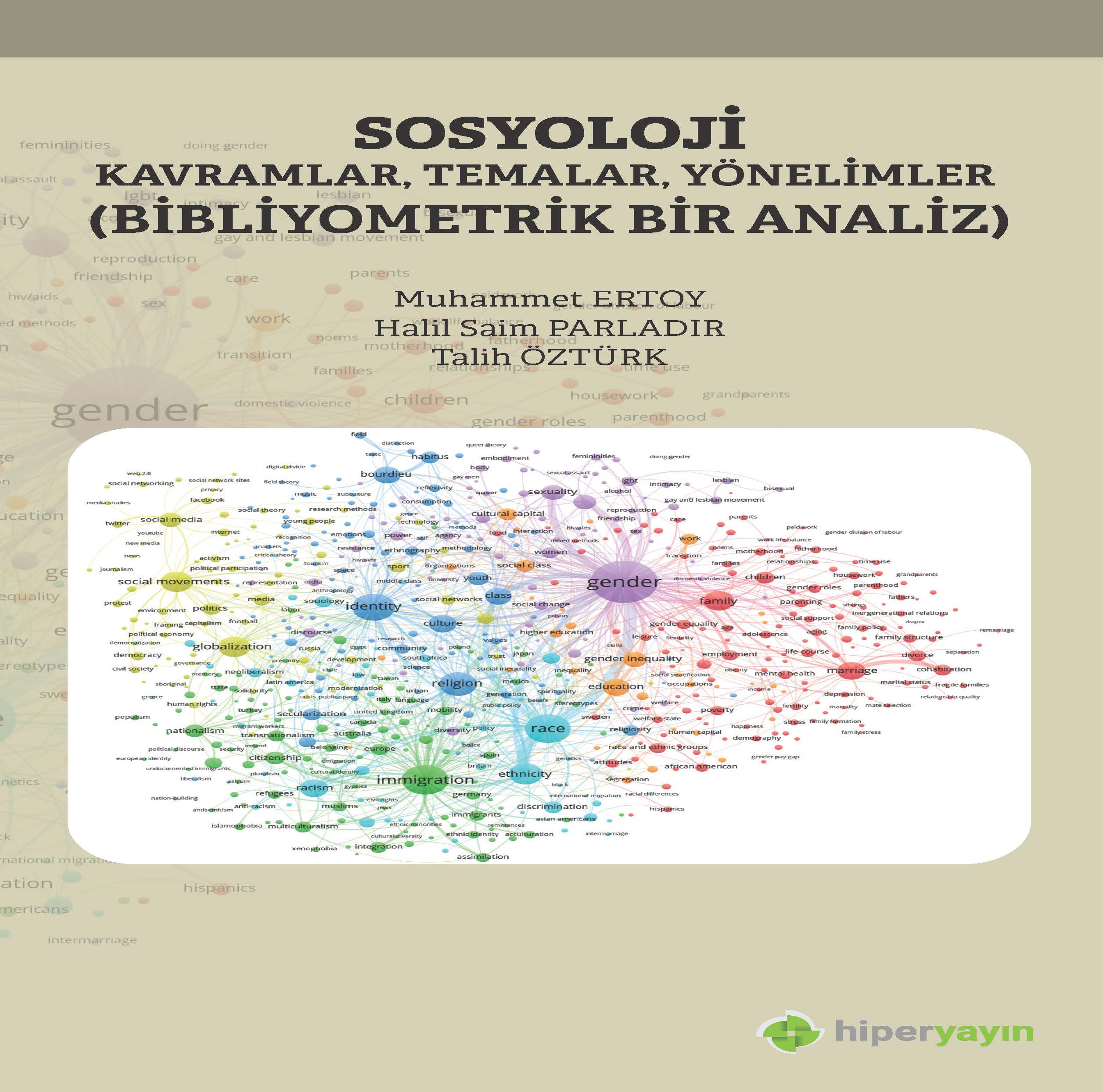 Sosyoloji Kavramlar, Temalar, Yönelimler (Bibliyometrik Bir Analiz)