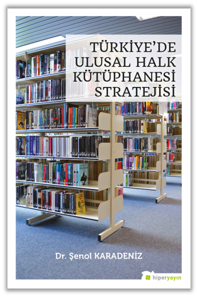 Türkiye’de Ulusal Halk Kütüphanesi Stratejisi