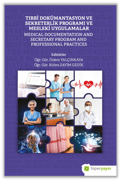 Tıbbi Dokümantasyon ve Sekreterlik Programı ve Mesleki Uygulamalar