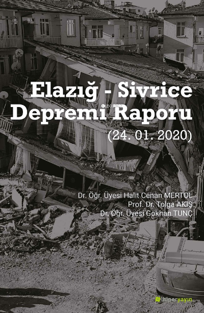 Elazığ - Sivrice Depremi Raporu (24.01.2020)