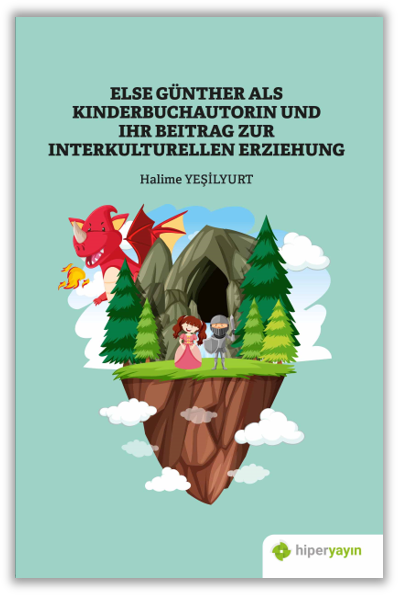 Else Günther Als Kinderbuchautorin und Ihr Beitrag Zur Interkulturellen Erziehung