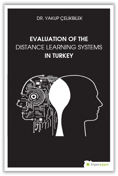 Evaluation Of The Distance Learning Systems In Turkey