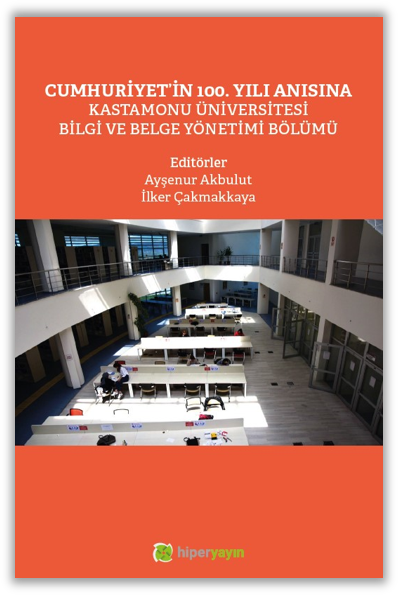 Cumhuriyet’in 100. Yılı Anısına Kastamonu Üniversitesi Bilgi ve Belge Yönetimi Bölümü