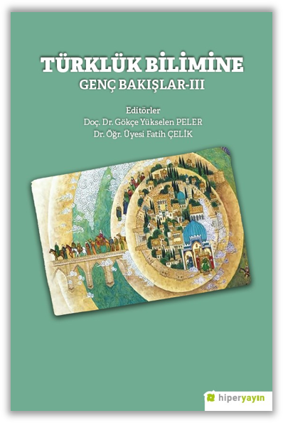 Türklük Bilimine Genç Bakışlar-III