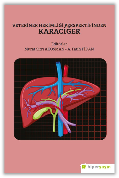 Veteriner Hekimliği Perspektifinden Karaciğer